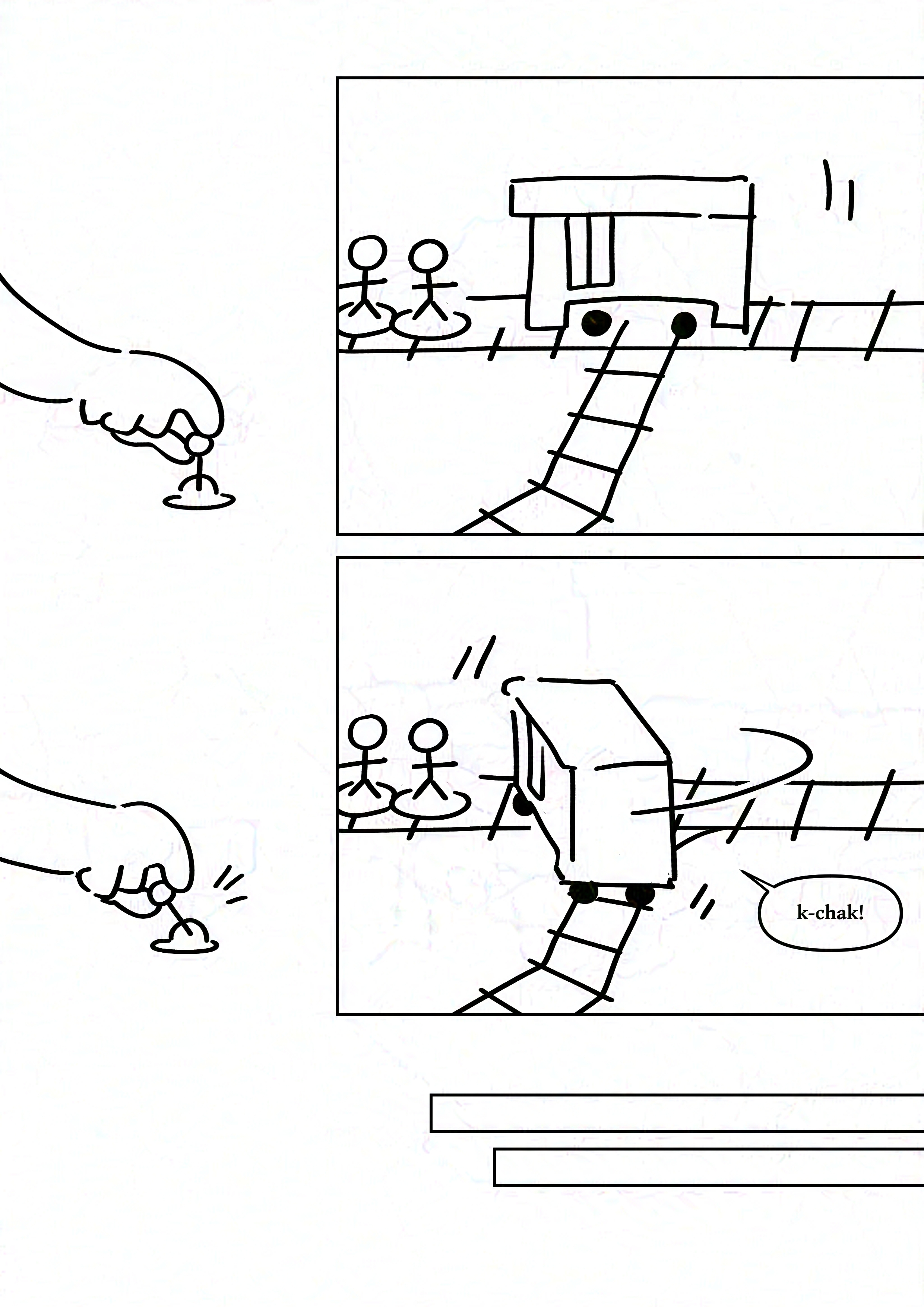 Panel 1: The kid holding the switch between thumb and forefinger. Panel 2: The trolley at the intersection, front wheels just past the point of intersection. Panel 3: The kid's hand pulling the switch to activate the tracks switching. Panel 4: The tracks switch, catching the back wheels of the trolley so that the trolley pivots and gets stuck between the two tracks with a "k-chak!" and comes to a stop. Panel 5-6: Blank spacing panels.